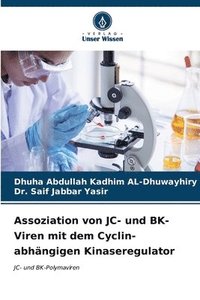 bokomslag Assoziation von JC- und BK-Viren mit dem Cyclin-abhngigen Kinaseregulator