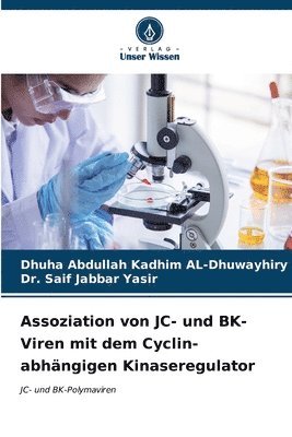 Assoziation von JC- und BK-Viren mit dem Cyclin-abhngigen Kinaseregulator 1