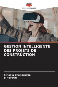 bokomslag Gestion Intelligente Des Projets de Construction
