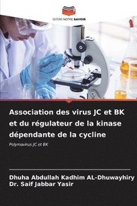 bokomslag Association des virus JC et BK et du rgulateur de la kinase dpendante de la cycline