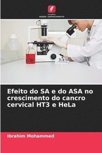 bokomslag Efeito do SA e do ASA no crescimento do cancro cervical HT3 e HeLa