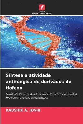 bokomslag Sntese e atividade antifngica de derivados de tiofeno