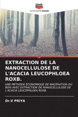 Extraction de la Nanocellulose de l'Acacia Leucophloea Roxb. 1