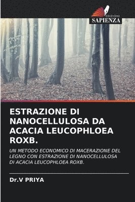Estrazione Di Nanocellulosa Da Acacia Leucophloea Roxb. 1