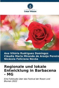 bokomslag Regionale und lokale Entwicklung in Barbacena - MG