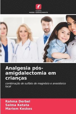 bokomslag Analgesia ps-amigdalectomia em crianas
