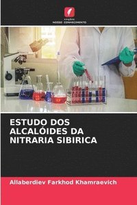 bokomslag Estudo DOS Alcalides Da Nitraria Sibirica