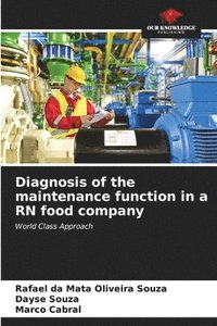 bokomslag Diagnosis of the maintenance function in a RN food company