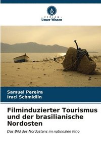 bokomslag Filminduzierter Tourismus und der brasilianische Nordosten