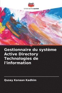 bokomslag Gestionnaire du systme Active Directory Technologies de l'information