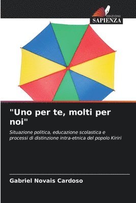 bokomslag &quot;Uno per te, molti per noi&quot;