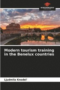 bokomslag Modern tourism training in the Benelux countries