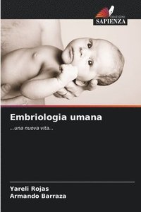 bokomslag Embriologia umana