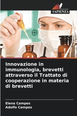 bokomslag Innovazione in immunologia, brevetti attraverso il Trattato di cooperazione in materia di brevetti