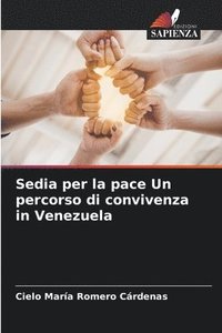 bokomslag Sedia per la pace Un percorso di convivenza in Venezuela