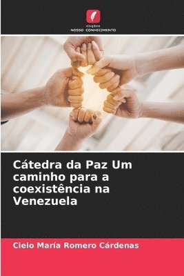 Ctedra da Paz Um caminho para a coexistncia na Venezuela 1