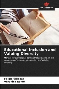 bokomslag Educational Inclusion and Valuing Diversity