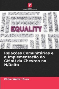 bokomslag Relaes Comunitrias e a Implementao do GMoU da Chevron no N/Delta