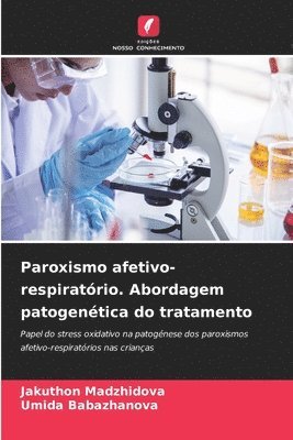 Paroxismo afetivo-respiratrio. Abordagem patogentica do tratamento 1