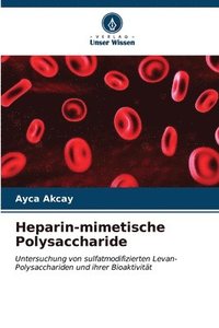 bokomslag Heparin-mimetische Polysaccharide