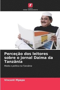 bokomslag Perceo dos leitores sobre o jornal Daima da Tanznia