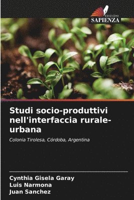 Studi socio-produttivi nell'interfaccia rurale-urbana 1
