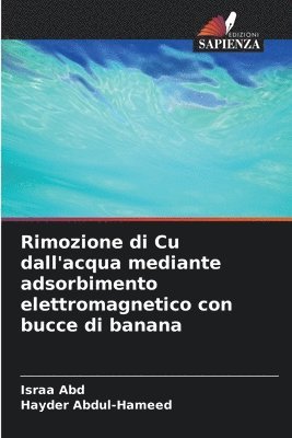 Rimozione di Cu dall'acqua mediante adsorbimento elettromagnetico con bucce di banana 1