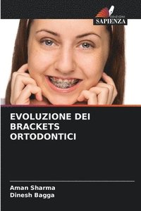bokomslag Evoluzione Dei Brackets Ortodontici