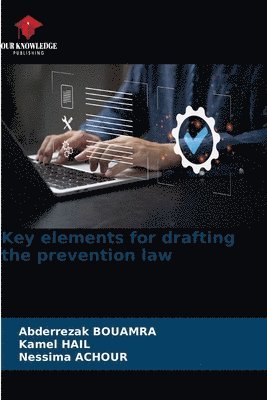 Key elements for drafting the prevention law 1