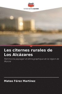 bokomslag Les citernes rurales de Los Alczares