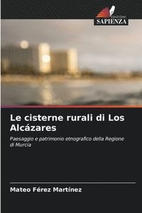 bokomslag Le cisterne rurali di Los Alczares