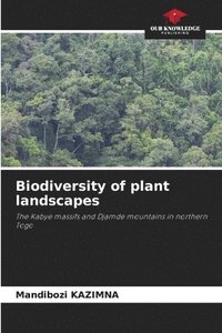 bokomslag Biodiversity of plant landscapes