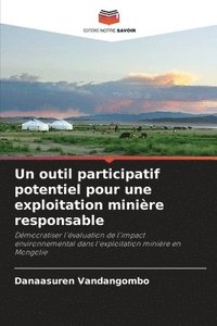 bokomslag Un outil participatif potentiel pour une exploitation minire responsable