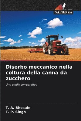 Diserbo meccanico nella coltura della canna da zucchero 1