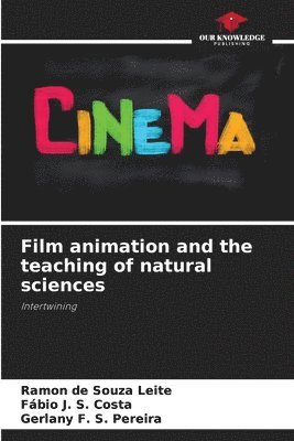 Film animation and the teaching of natural sciences 1