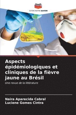 Aspects pidmiologiques et cliniques de la fivre jaune au Brsil 1