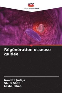 bokomslag Rgnration osseuse guide