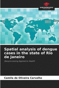 bokomslag Spatial analysis of dengue cases in the state of Rio de Janeiro