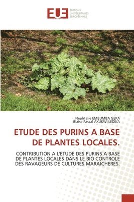 bokomslag Etude Des Purins a Base de Plantes Locales.