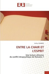 bokomslag Entre La Chair Et l'Esprit