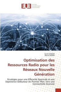 bokomslag Optimisation des Ressources Radio pour les Rseaux Nouvelle Gnration