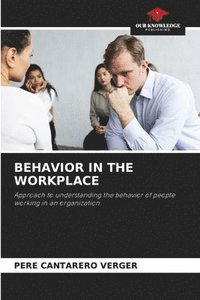 bokomslag Behavior in the Workplace