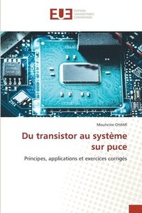 bokomslag Du transistor au système sur puce