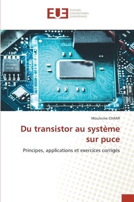 bokomslag Du transistor au systme sur puce