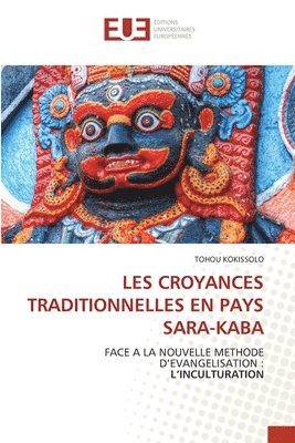 bokomslag Les Croyances Traditionnelles En Pays Sara-Kaba