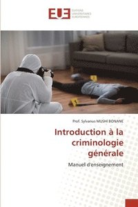 bokomslag Introduction à la criminologie générale