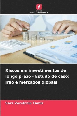 bokomslag Riscos em investimentos de longo prazo - Estudo de caso