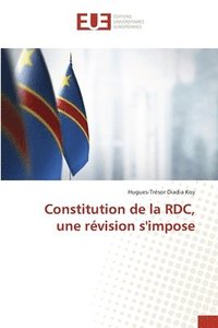 bokomslag Constitution de la RDC, une rvision s'impose