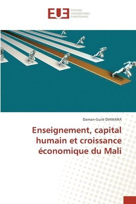 bokomslag Enseignement, capital humain et croissance conomique du Mali