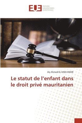 Le statut de l'enfant dans le droit priv mauritanien 1
